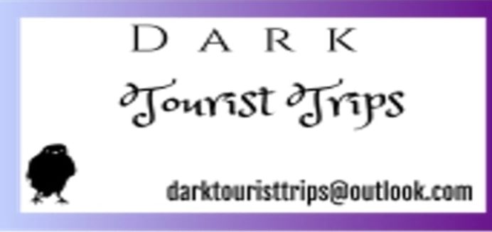 Dark Tourist Trips